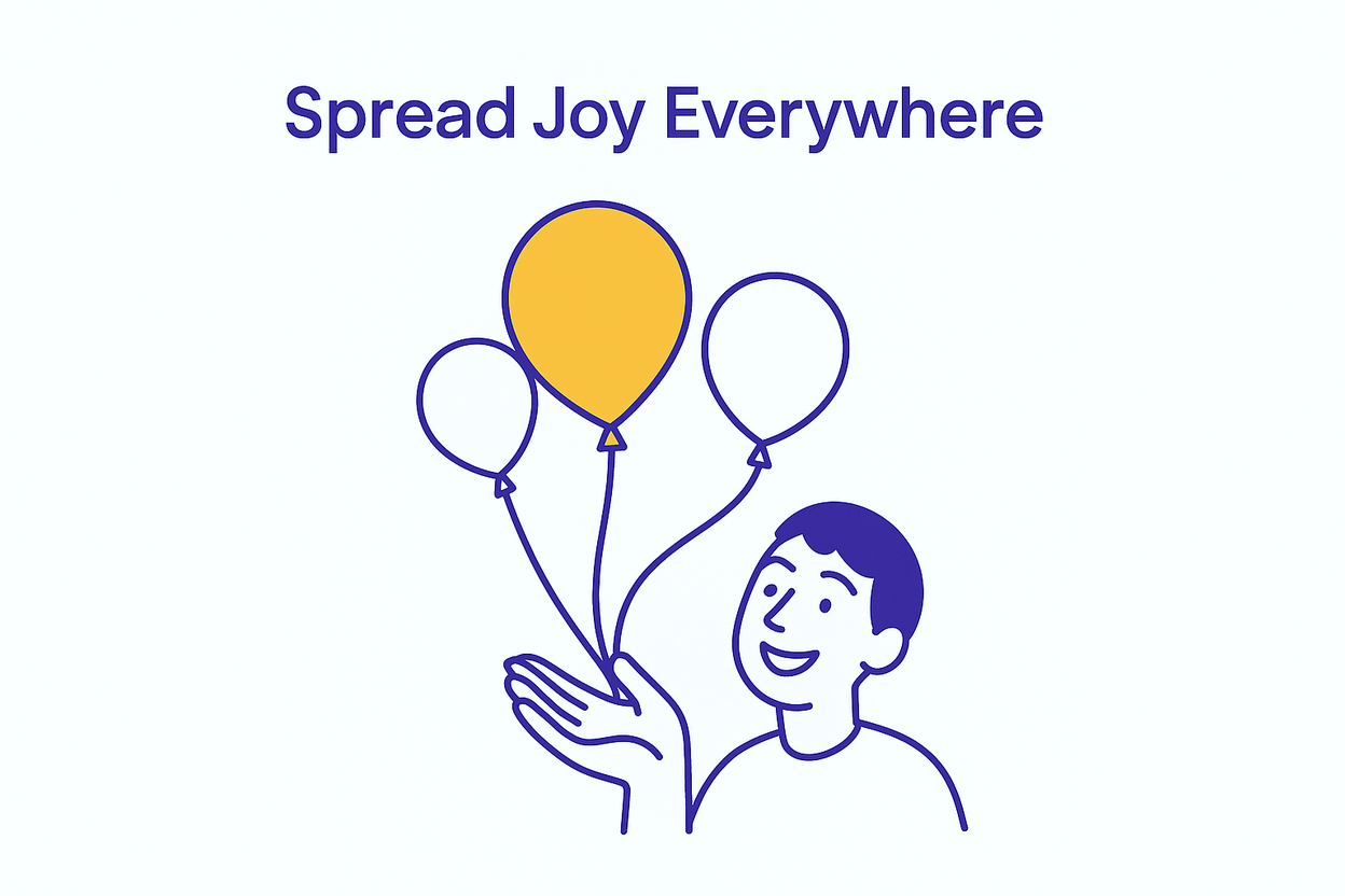 Spread Joy Everywhere